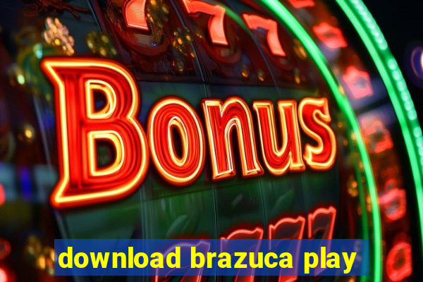 download brazuca play